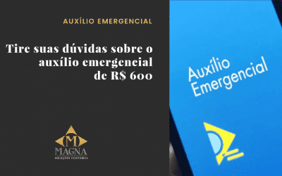 Tire suas dúvidas sobre o auxílio emergencial de R$ 600