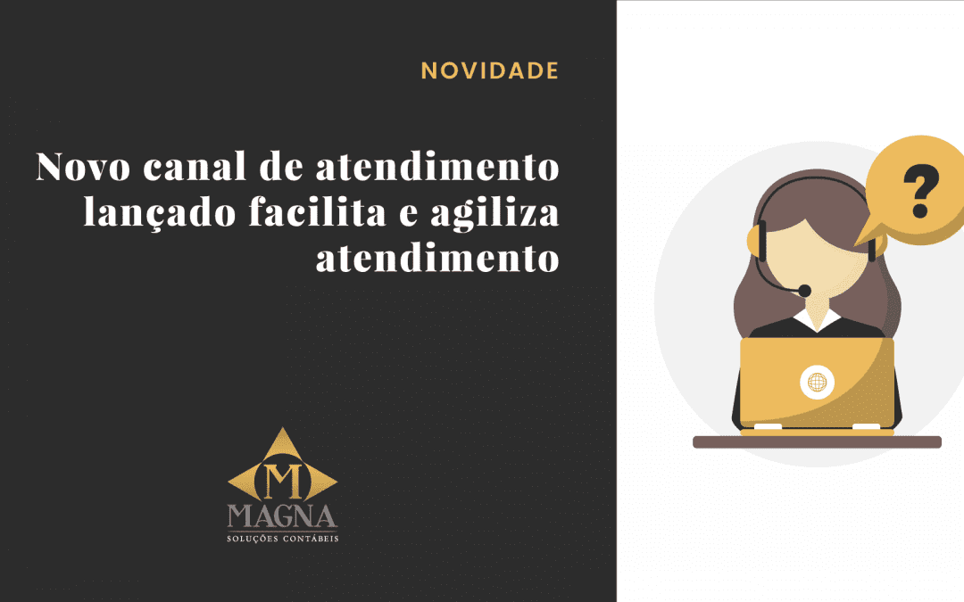 Novo canal de atendimento lançado facilita e agiliza atendimento