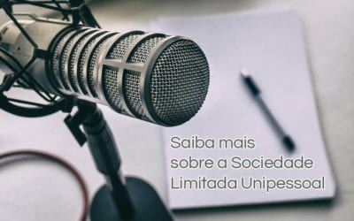 Saiba mais sobre a Sociedade Limitada Unipessoal
